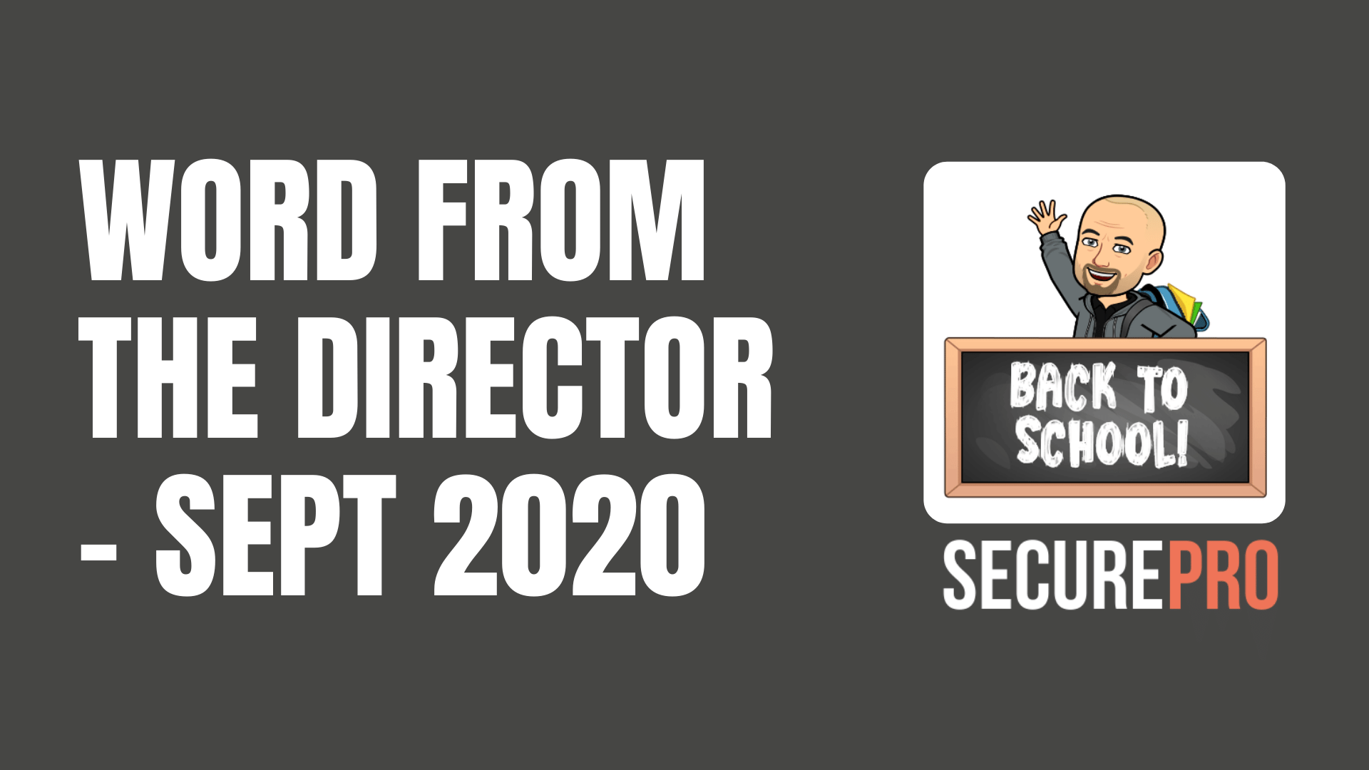 word from the director sept