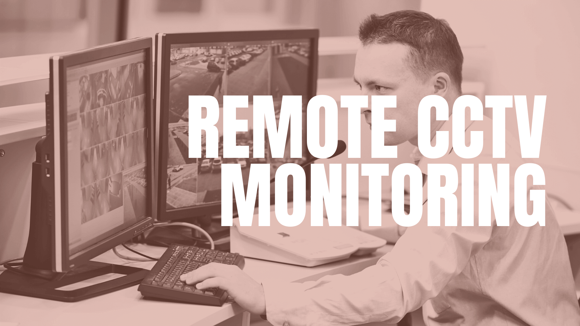 remote cctv monitoring