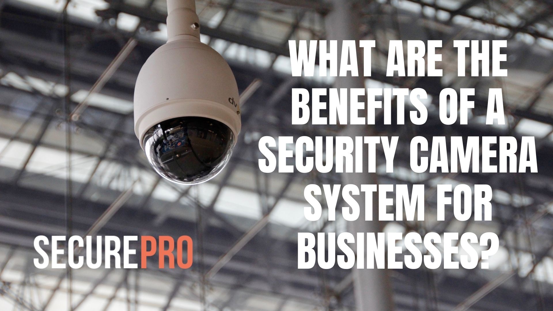 security cameras for businesses