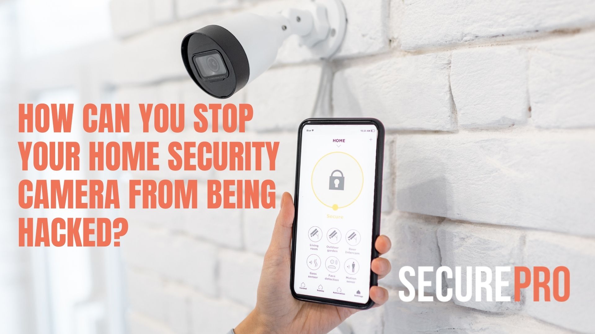 prevent home security from being hacked