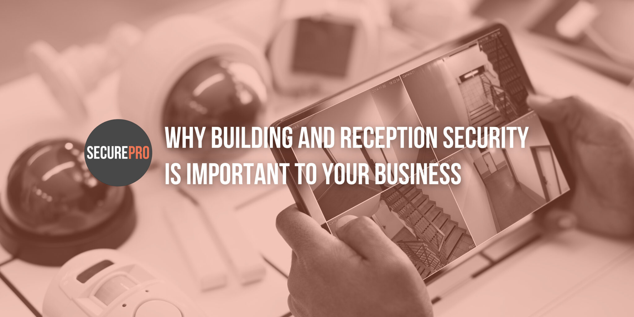 Why building and reception security is important for your business ...