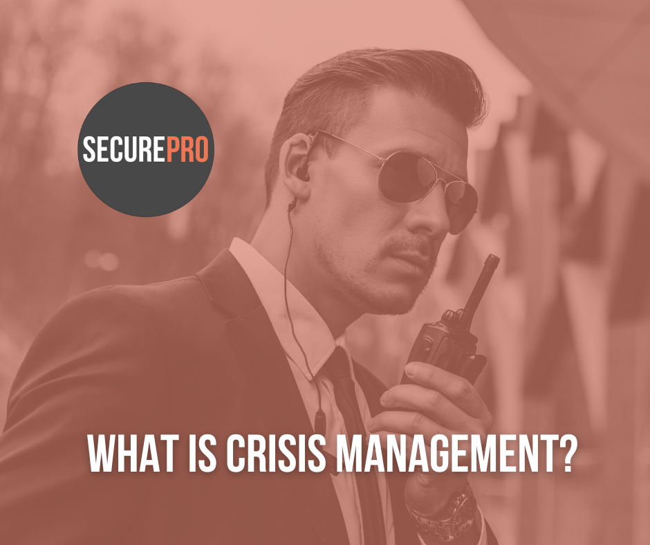 Crisis Management SecurePro